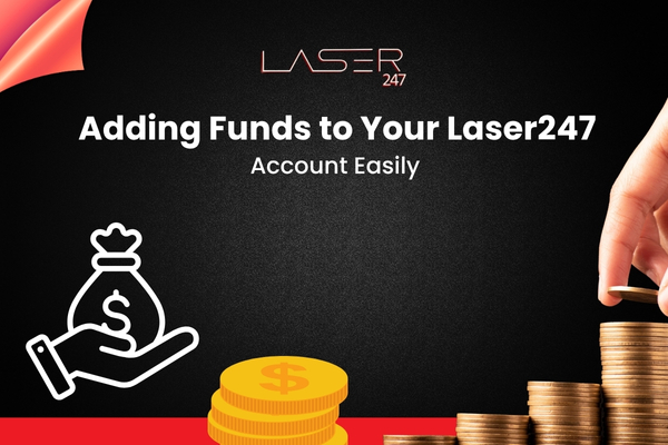 Adding Funds to Your Laser247 Account Easily