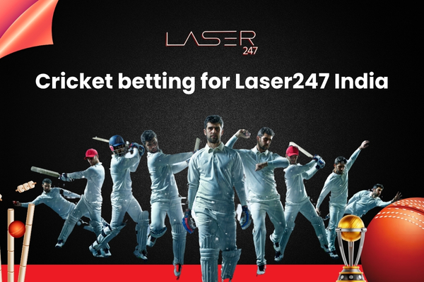 Cricket betting for Laser247 India