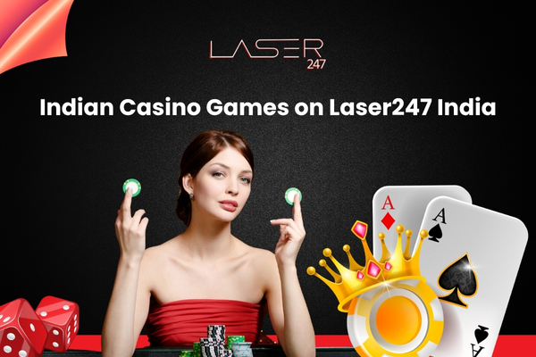 Indian Casino Games on Laser247 India