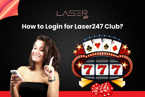 How to Login for Laser247 Club