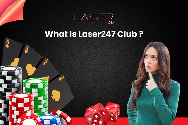 What Is Laser247 Club