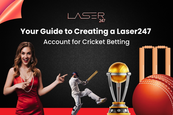 Your Guide to Creating a Laser247