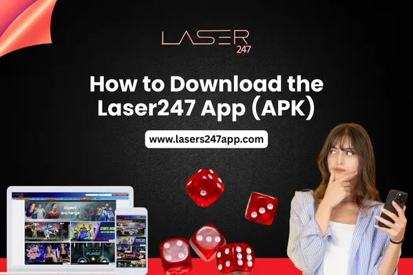 How to Download the Laser247 App (APK)